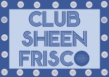 Club Sheen Frisco Page